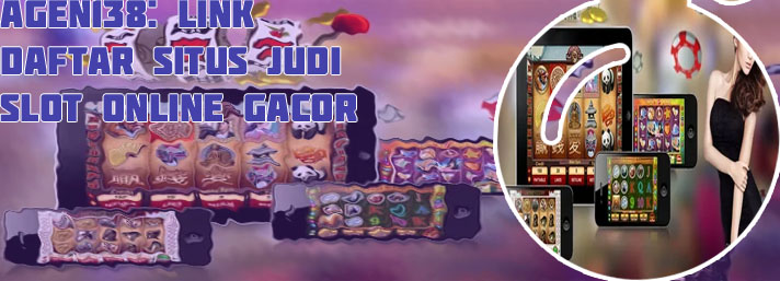 Agen judi slot