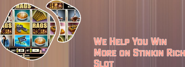 Stinkin rich free slots